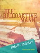 Der radioaktive Mann