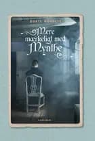 Mere mærkeligt med Mynthe af Dorte Roholte