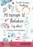 PS. Trænger til flødeskum (og diller) af Jeanett Veronica Hindberg