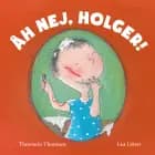 Åh nej, Holger!