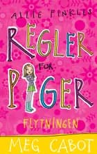 Allie Finkles regler for piger 1: Flytningen af Meg Cabot