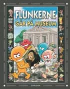Flunkerne går på museum