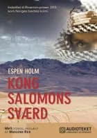 Kong Salomons sværd af Espen Holm