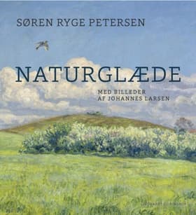 Naturglæde af Søren Ryge Petersen