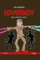 Loverboy 2 - Min første date