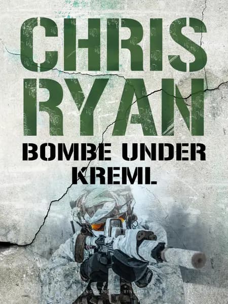 Bombe under Kreml af Chris Ryan