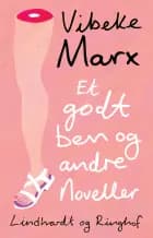 Et godt ben og andre noveller