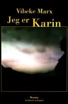 Jeg er Karin af Vibeke Marx