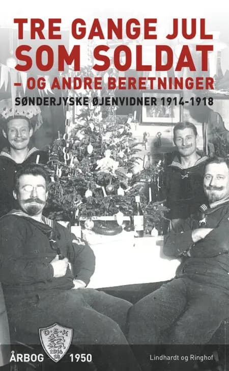 Tre gange jul som soldat - og andre beretninger af Diverse forfattere