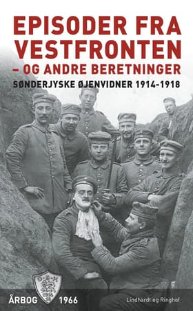 Episoder ved Vestfronten 1918 - og andre beretninger af Diverse forfattere