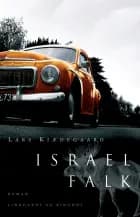 Israel Falk af Lars Kjædegaard