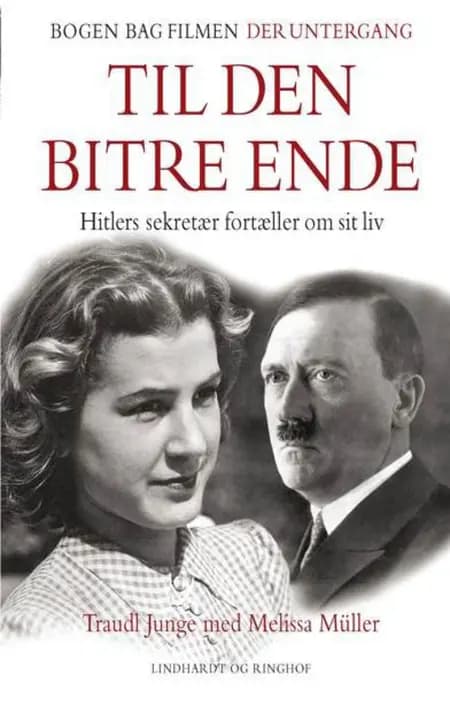 Til den bitre ende af Traudl Junge