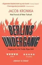Berlins Undergang
