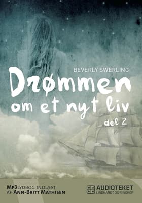 Drømmen om et nyt liv 2 af Beverly Swerling