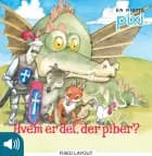 Hvem er det, der piber?