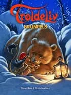 Troldeliv 10 - Brunpels af Sissel Bøe