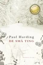 De små ting af Paul Harding