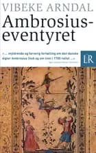 Ambrosiuseventyret af Vibeke Arndal
