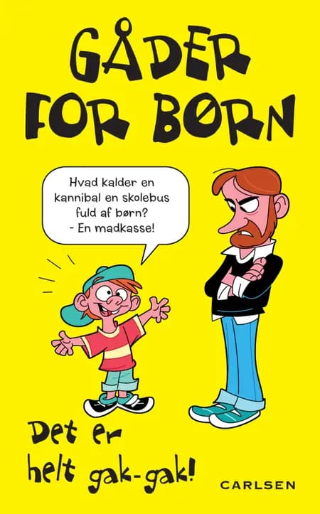 Gåder for børn - det er helt gak-gak! af Ingen forfatter