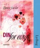 Din for evigt af Therese Fowler