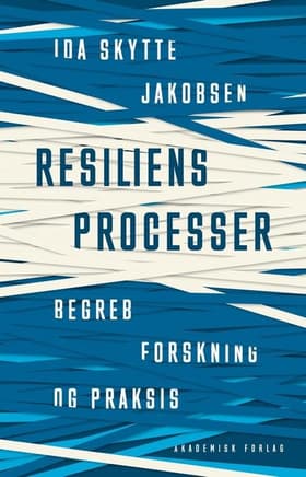 Resiliensprocesser af Ida Skytte Jakobsen