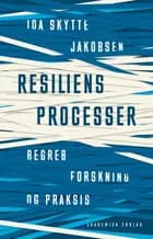Resiliensprocesser af Ida Skytte Jakobsen