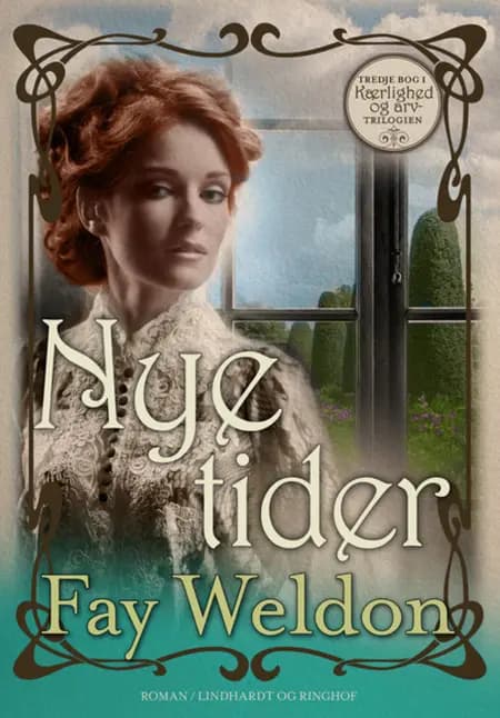 Nye tider af Fay Weldon