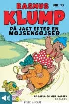 Rasmus Klump på jagt efter en møjsengøjser
