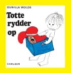 Totte rydder op (3) af Gunilla Wolde