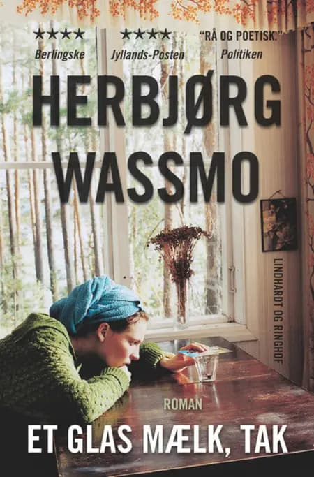 Et glas mælk, tak af Herbjørg Wassmo