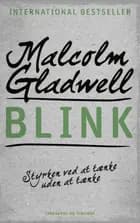 Blink - Styrken ved at tænke uden at tænke