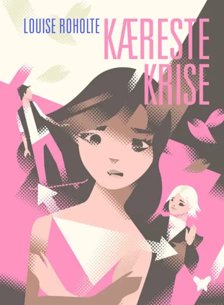 Kæreste-krise! af Louise Roholte