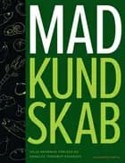 Madkundskab af Helle Brønnum Carlsen og Annelise Terndrup Pedersen