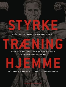 Styrketræning hjemme af Frédéric Delavier