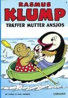 Rasmus Klump træffer Mutter Ansjos - bestil ISBN 9788740501018