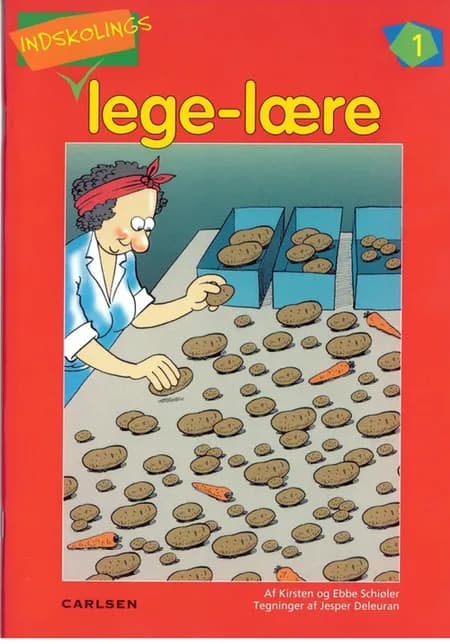 Indskolings lege - lære af Kirsten Schiøler