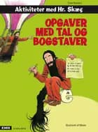 Aktiviteter med Hr. Skæg: Opgaver med tal og bogstaver (særudg.)