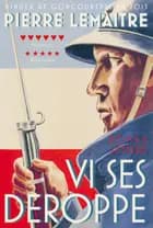 Vi ses deroppe af Pierre Lemaitre