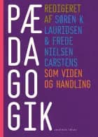 PÆDAGOGIK som viden og handling