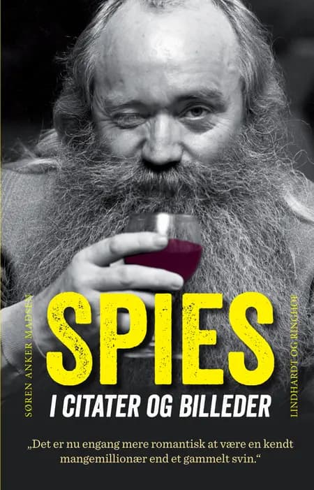 Spies - i citater og billeder af Søren Anker Madsen