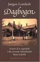 Dagbogen - Scener af et ægteskab i det tyvende århundredes første halvdel af Jørgen Lomholt