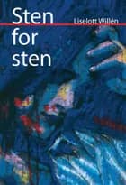 Sten for sten af Liselott Willén