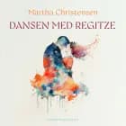 Dansen med Regitze af Martha Christensen