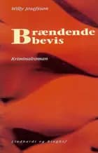 Brændende bevis af Willy Josefsson