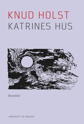 Katrines hus af Knud Holst