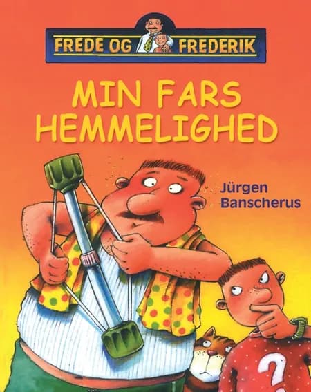 Min fars hemmelighed af Jürgen Banscherus