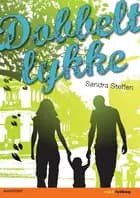Dobbelt lykke