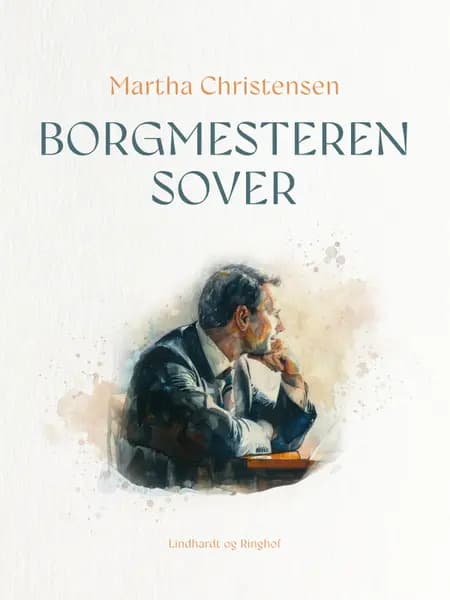 Borgmesteren sover af Martha Christensen