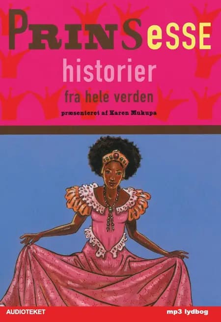 Prinsessehistorier fra hele verden af Karen Mukupa