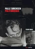 Palle Sørensen, politimorder